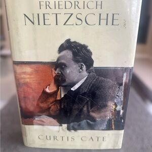 Friedrich Nietzsche Book by Curtis Cate